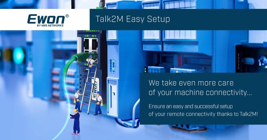 Talk2M Easy Setup maakt machineconnectiviteit nog eenvoudiger